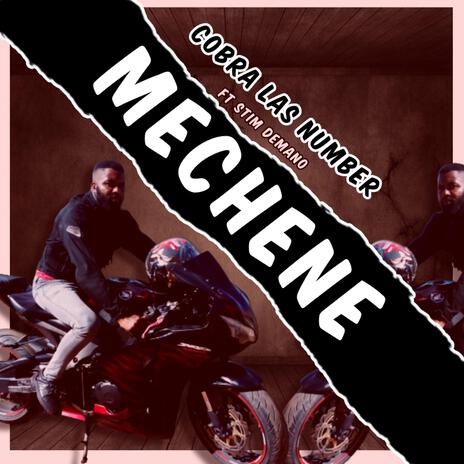 Mechene ft. Stim Demano | Boomplay Music