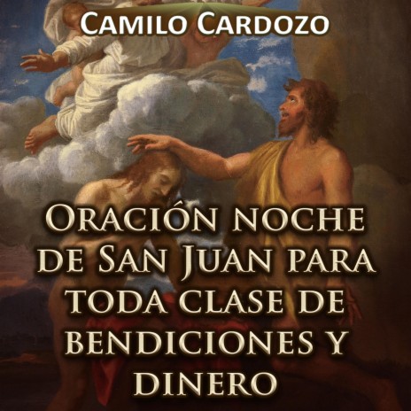 Oración Noche de San Juan para Toda Clase de Bendiciones y Dinero | Boomplay Music