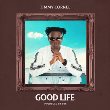 Good Life | Boomplay Music