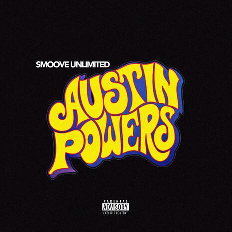 Austin Powers | Boomplay Music