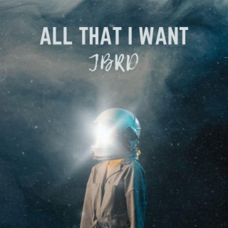 All That I Want (Instrumental)