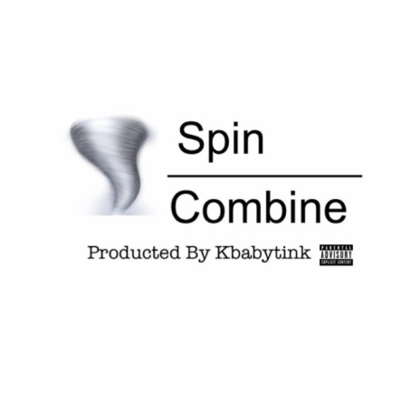 Spin Combine | Boomplay Music