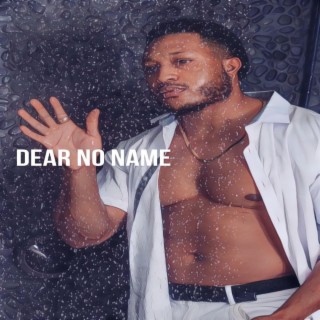 Dear no name