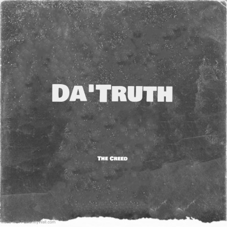 Da'Truth | Boomplay Music