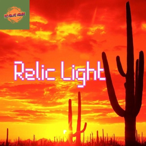 Relic Light | Boomplay Music