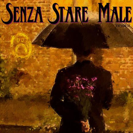 Senza stare male | Boomplay Music