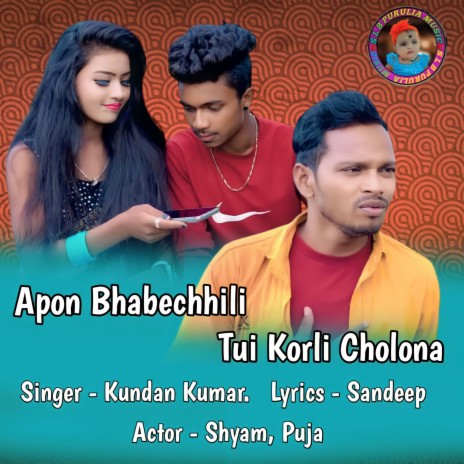 Apon Bhabechhili Tui Korli Cholona | Boomplay Music