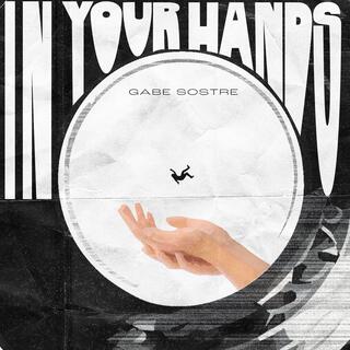 In Your Hands lyrics | Boomplay Music