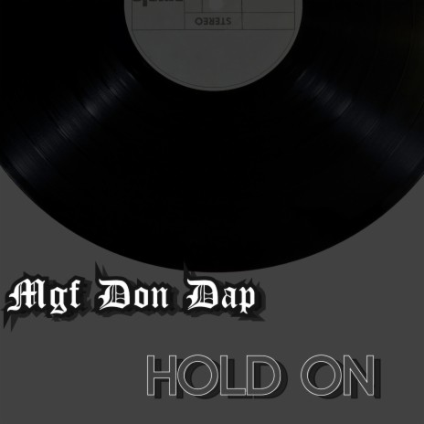 Hold On ft. Mgf Slim | Boomplay Music