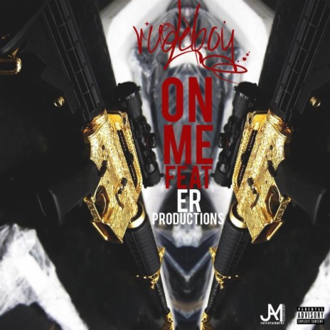 On Me (feat. ER Productions) (On Me) | Boomplay Music