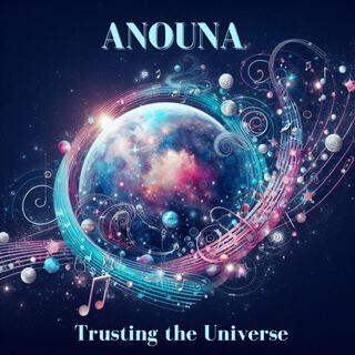 Trusting the Universe