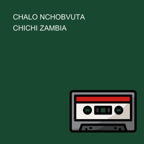 CHALO NCHOBVUTA | Boomplay Music