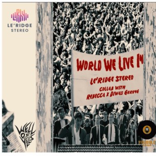 World We Live In lyrics | Boomplay Music