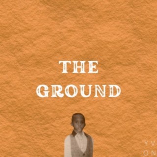 The Ground