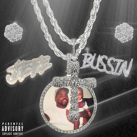 Bussin' | Boomplay Music