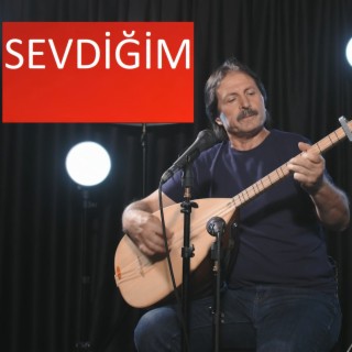 SEVDİĞİM