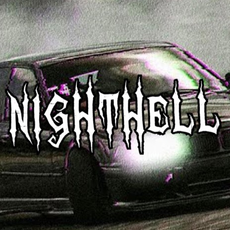 NightHell | Boomplay Music