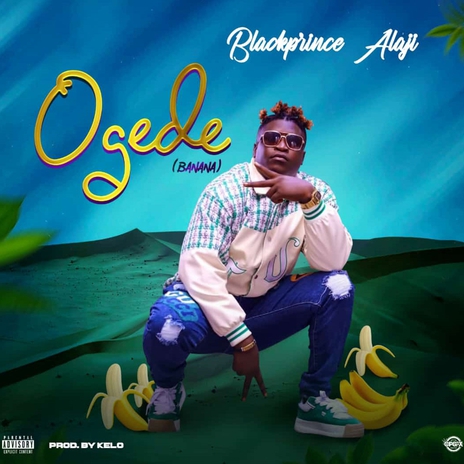 Ogede (Banana) | Boomplay Music