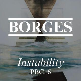 Instability, PBC. 6