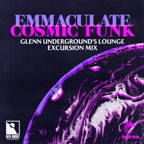 Cosmic Funk (Glenn Underground's Lounge Excursion Mix) | Boomplay Music