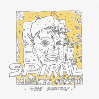 Spiral (The Remixes)