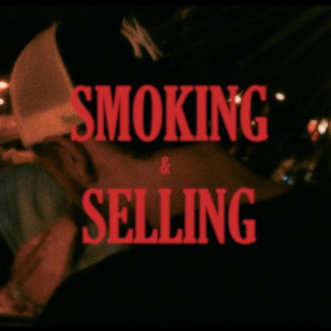 Smoking & Selling ft. Andre