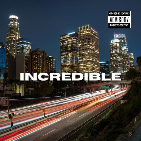 Incredible | Boomplay Music