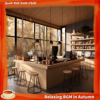 Relaxing Bgm in Autumn