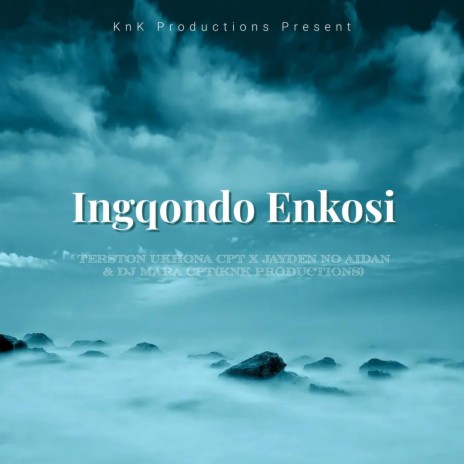Ingqondo Enkosi ft. Terston Ukhona Cpt & Jayden no Aiden Cpt | Boomplay Music