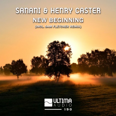 New Beginning (Sam Fletcher Remix) ft. Henry Caster | Boomplay Music