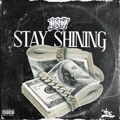 Stay Shining | Boomplay Music