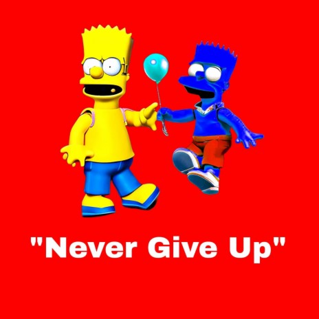 NEVER GIVE UP (Bantai type instrumental)