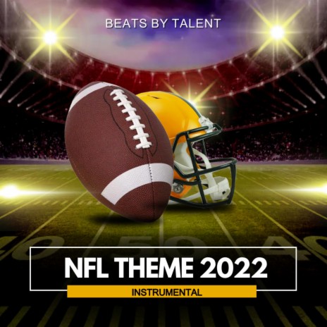 NFL THEME SONG 2022 (INSTRUMENTAL) | Boomplay Music