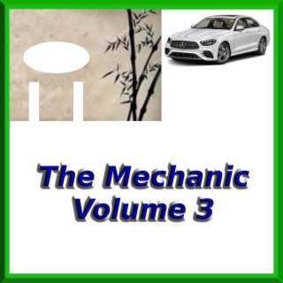 The Mechanic Volume 3