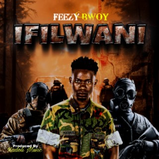Ifilwani Feezy Bwoy