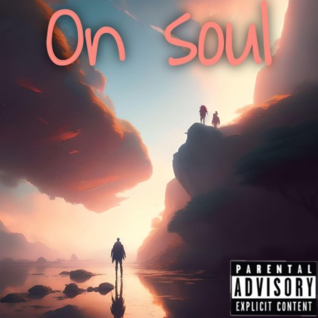 On Soul | Boomplay Music