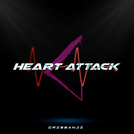 Heart Attack | Boomplay Music