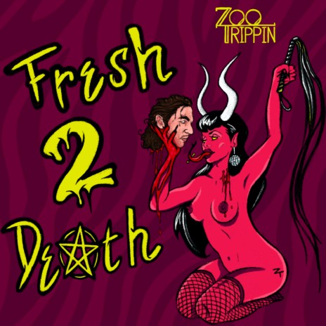 Fresh 2 Death | Boomplay Music