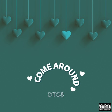 Come Around | Boomplay Music