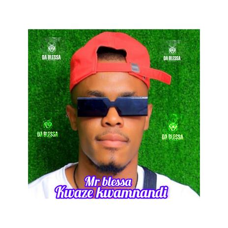 Kwaz kwamnandi | Boomplay Music