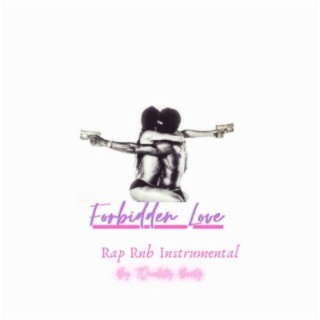 Forbidden Love (Rap Rnb Instrumental)