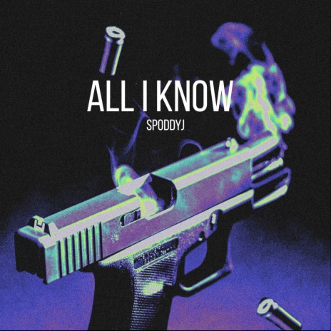 All I Know | Boomplay Music