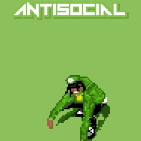 Antisocial | Boomplay Music