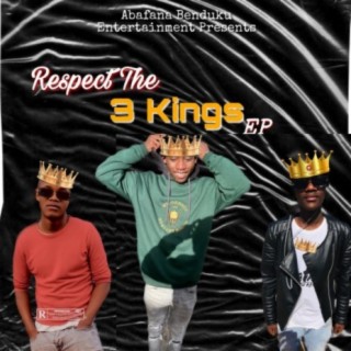 Respect The 3Kings