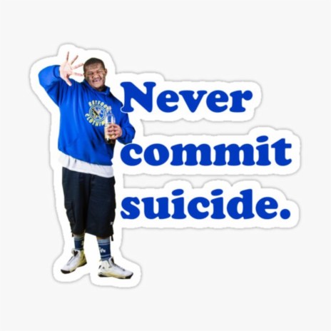 Never Commit Suicide (Original Version) | Boomplay Music