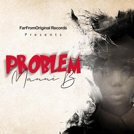 Problem | Boomplay Music