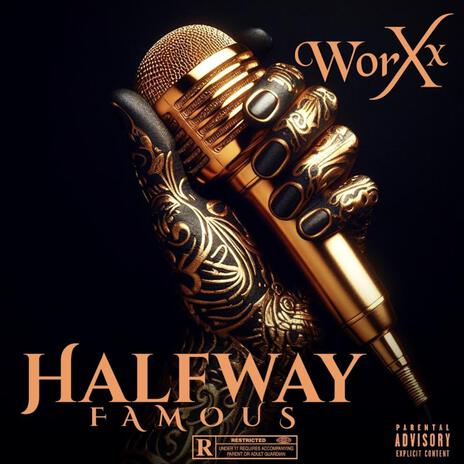 Halfway Famous | Boomplay Music