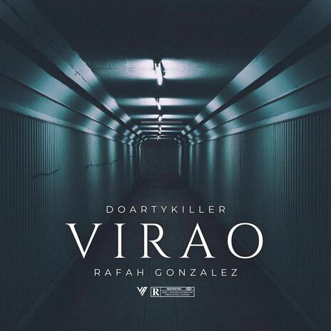 VIRAO ft. Rafah Gonzalez | Boomplay Music