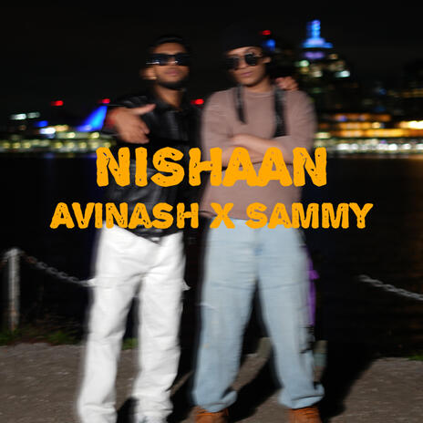 Nishaan ft. Sammy | Boomplay Music