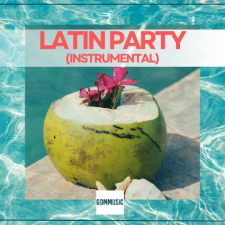 Latin Party (Instrumental Version)